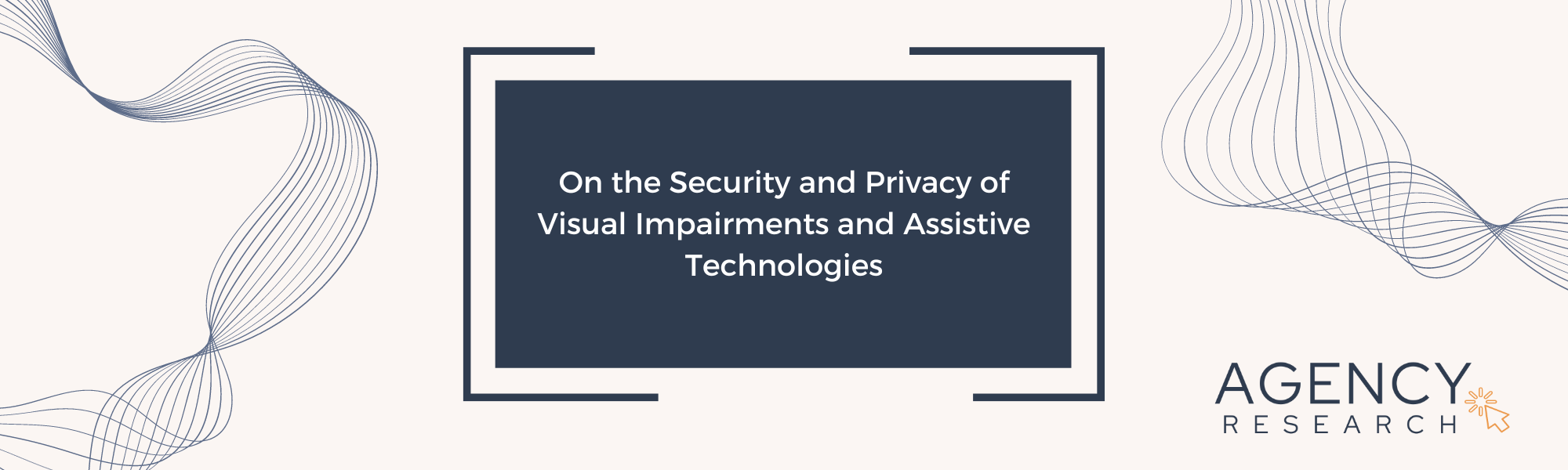 On the Security and Privacy of Visual Impairments and Assistive Technologies